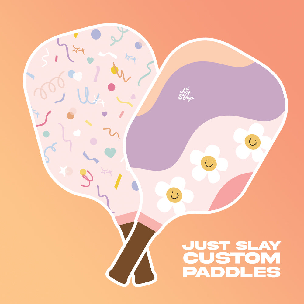 Just Slay Custom Paddle